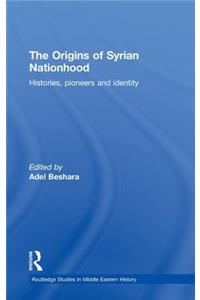 The Origins of Syrian Nationhood