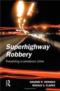 Superhighway Robbery