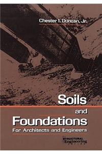 Soils and Foundations for Architects and Engineers