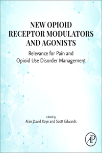 New Opioid Receptor Modulators and  Agonists