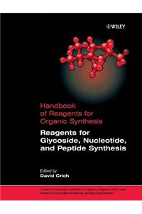 Reagents for Glycoside, Nucleotide, and Peptide Synthesis