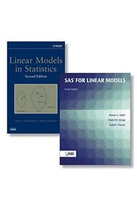 SAS System for Linear Models, 4e + Linear Models in Statistics, 2e Set