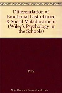 Differentiation of Emotional Disturbance and Social Maladjustment