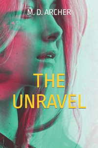 The Unravel