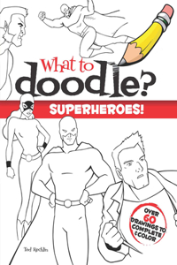 Super Heroes!