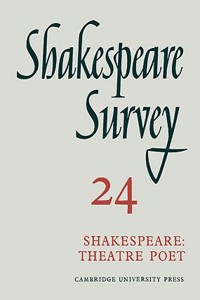 Shakespeare Survey: Volume 24, Shakespeare: Theatre Poet