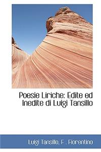 Poesie Liriche: Edite Ed Inedite Di Luigi Tansillo
