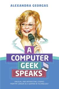 Computer Geek Speaks