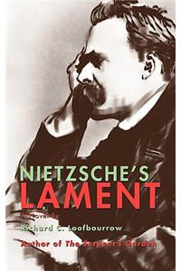 Nietzsche's Lament
