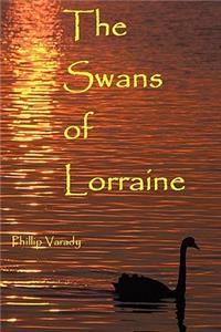 The Swans of Lorraine