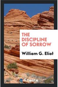 The Discipline of Sorrow