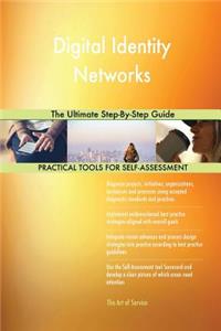 Digital Identity Networks The Ultimate Step-By-Step Guide