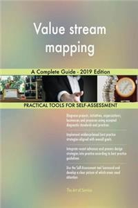 Value stream mapping A Complete Guide - 2019 Edition