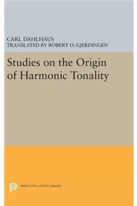 Studies on the Origin of Harmonic Tonality