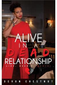 Alive in a Dead Relationship