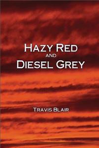 Hazy Red and Diesel Grey