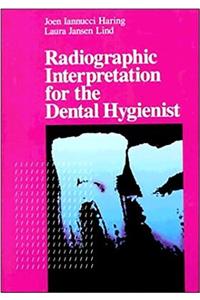 Radiographic Interpretation for the Dental Hygienist