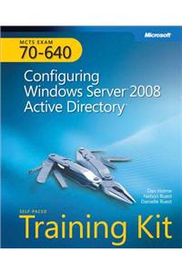 McTs Self-Paced Training Kit (Exam 70-640): Configuring Windows Server(r) 2008 Active Directory(r)