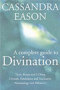 A Complete Guide To Divination