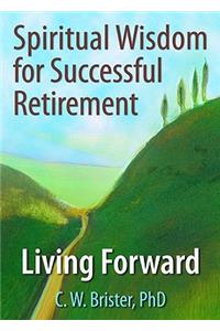 Spiritual Wisdom for Successful Retirement