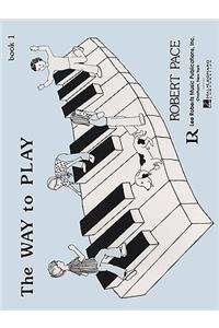 The Way to Play - Book 1