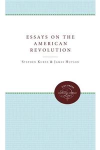 Essays on the American Revolution