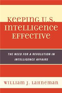 Keeping U.S. Intelligence Effective