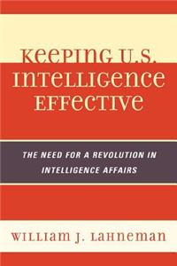 Keeping U.S. Intelligence Effective