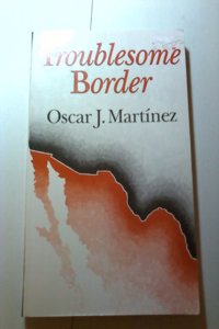 Troublesome Border