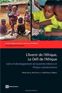 L’Avenir de l’Afrique, Le Défi de l’Afrique