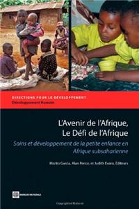 L'Avenir de l'Afrique, Le Defi de l'Afrique