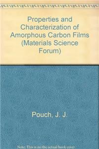 Properties and Characterization of Amorphous Carbon Films (Materials Science Forum)