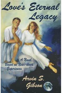 Love's Eternal Legacy