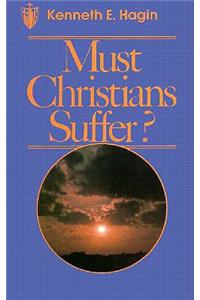 Must Christians Suffer?