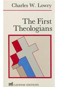 First Theologians