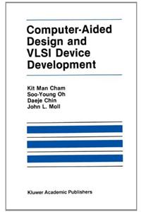 Computer-Aided Design and VLSI Device Development