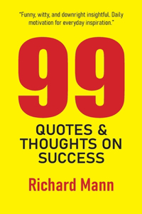99 Quotes and Thoughts on Success