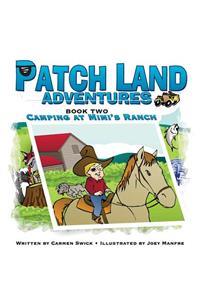Patch Land Adventures Book two 