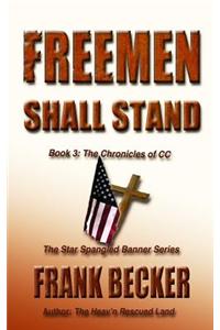 Freemen Shall Stand