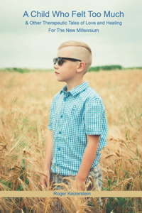 A Child Who Felt Too Much