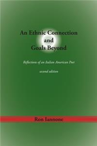 An Ethnic Connection and Goals Beyond