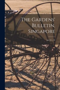 Gardens' Bulletin, Singapore; [ser.4]: v.16