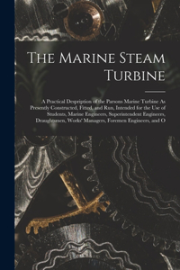 The Marine Steam Turbine