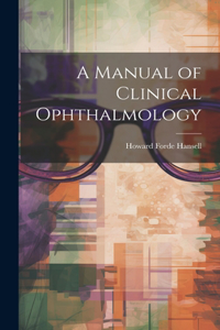 Manual of Clinical Ophthalmology