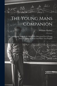 The Young Mans Companion