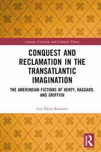 Conquest and Reclamation in the Transatlantic Imagination