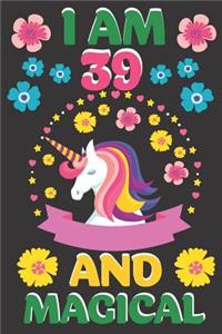 I Am 39 And Magical
