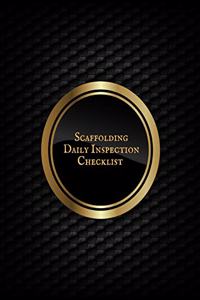 Scaffolding Daily Inspection Checklist