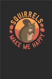 Squirrels Make Me Happy