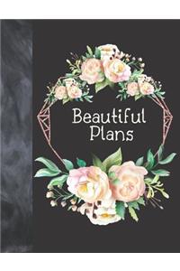 Beautiful Plans